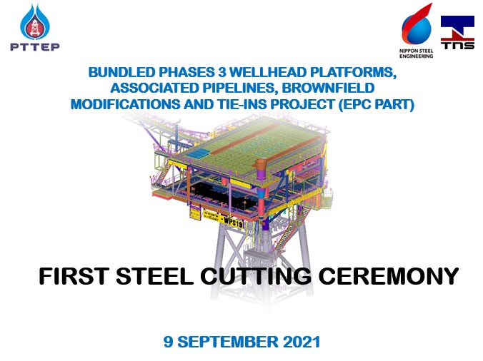 Shrine Houses Worship Ceremony & First Steel Cut Ceremony for PTTEP Bundled Phase 3 Project